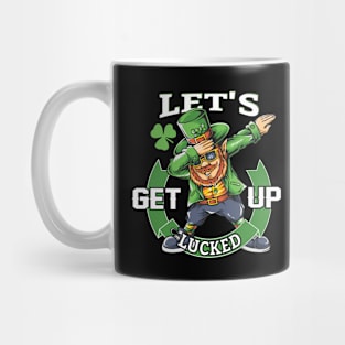 St.Patrick`s Day Get Up Lucked Mug